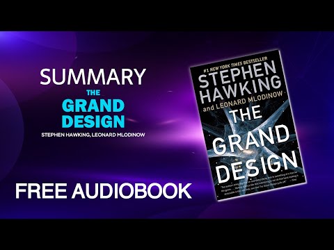 Summary of The Grand Design by Stephen Hawking and Leonard Mlodinow | Free Audiobook