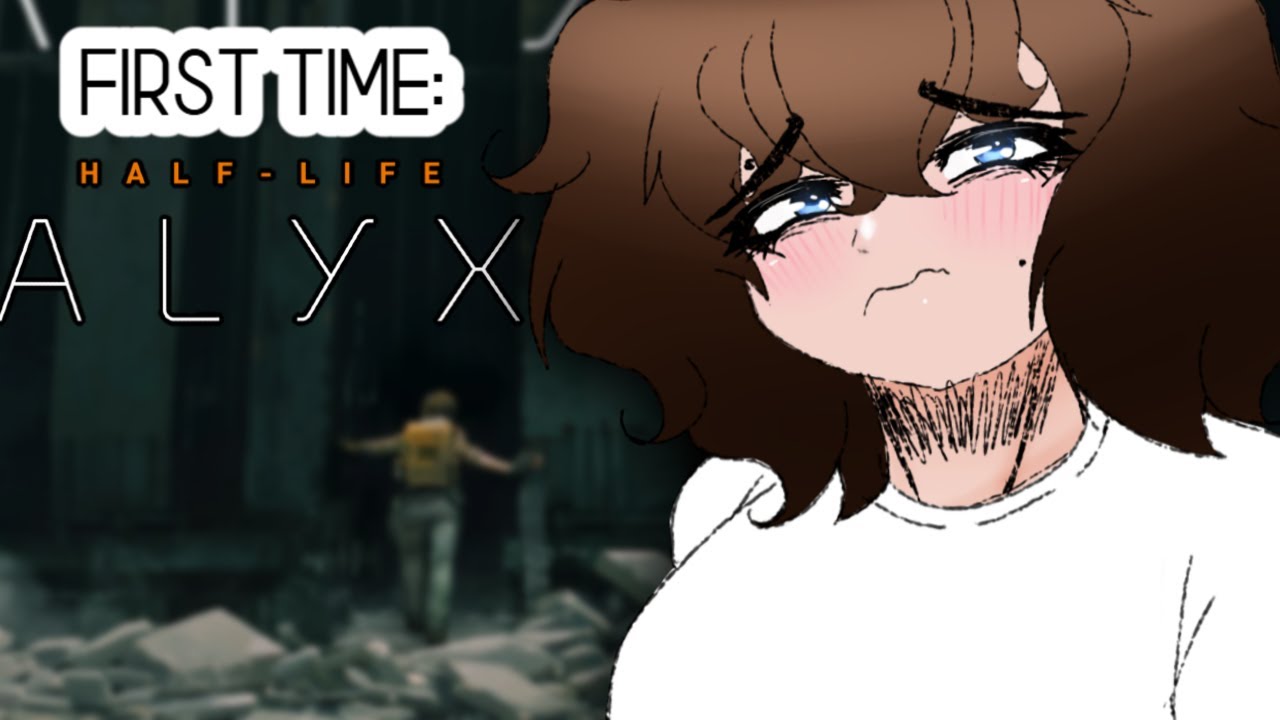 First time playing Half Life Alyx Part 3