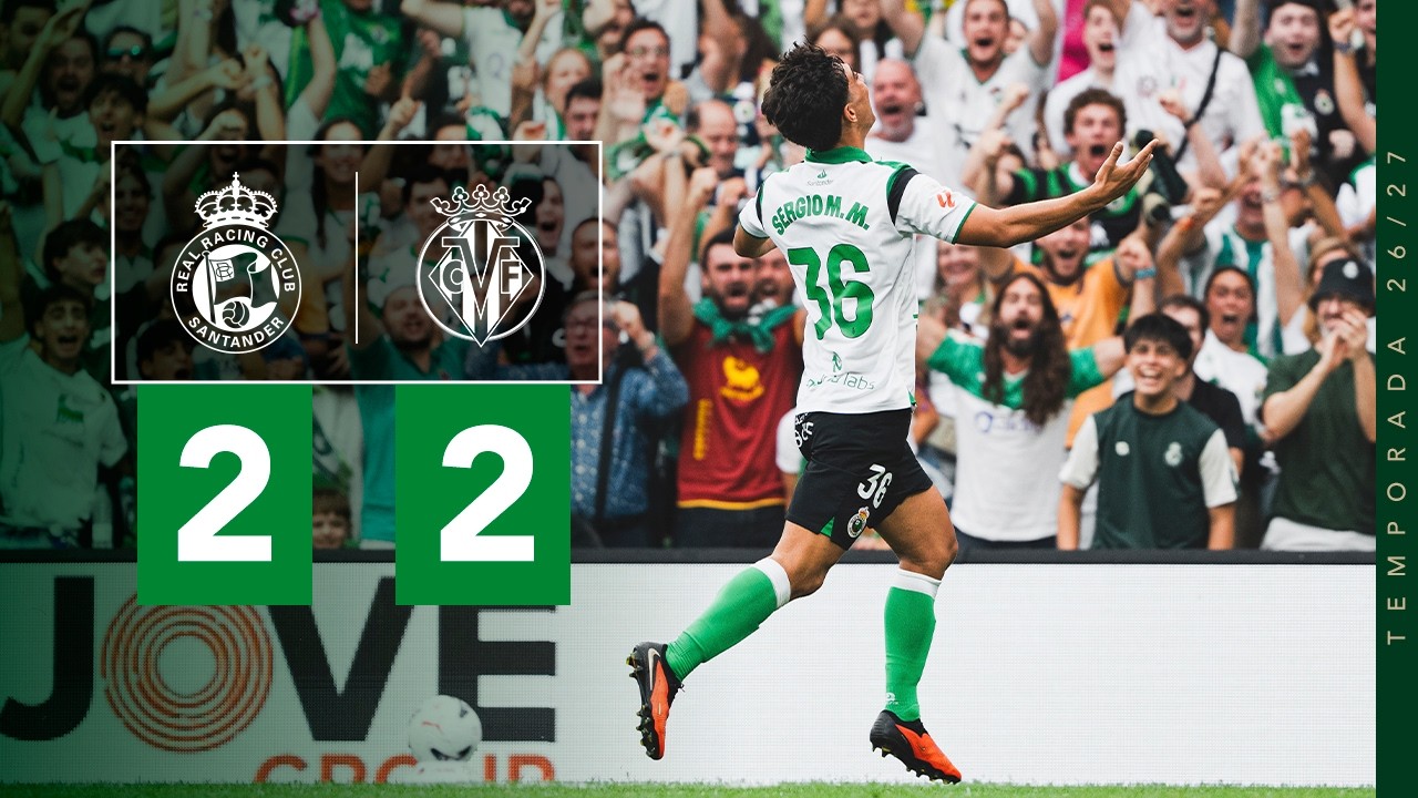RESUMEN ı Real Racing Club 2-2 Villarreal CF ı Jornada 1 | Temporada 26/27 LaLiga EA Sports