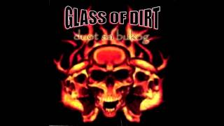 Glass of Dirt - Kuyaig (HD audio)