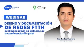 Webinar Ozmap: Diseño y documentación de redes FTTH