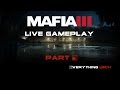 Mafia III Live Gameplay part 7 1080p60 - Sonny Blue