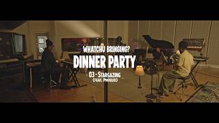 Dinner Party - Stargazing