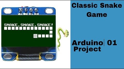 Classic snake game using arduino uno | |