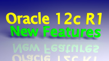 Oracle 12c R1 Features