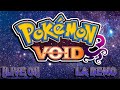 Una DEMO Spaziale - LIVE 01 - Pokémon VOID