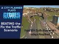 A City Planner Plays Cities Skylines: BEATING the "Fix the Traffic" Scenario with a Ring Road