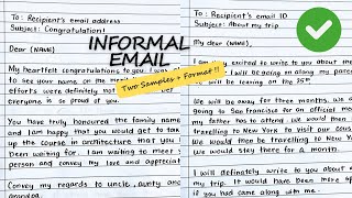 Email Writing - Informal (FORMAT + SAMPLES) - for Students