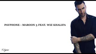 Payphone - Maroon 5 feat. Wiz Khalifa (lyrics)
