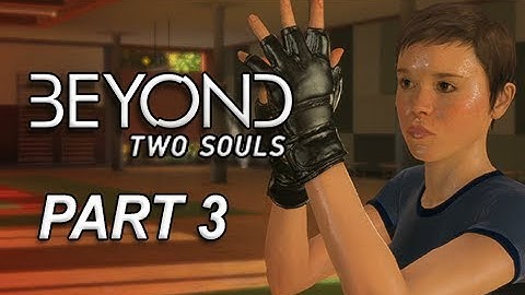 Beyond Two Souls Walkthrough Part 3 - Welcome to the CIA (Let