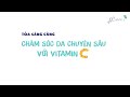 Chm sc da chuyn su vi vitamin c  collagen  grace skincare clinic