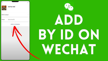 How To Add By ID On WeChat 2024?