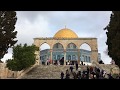 Walking Up the Temple Mount To The Golden Dome Of The Rock