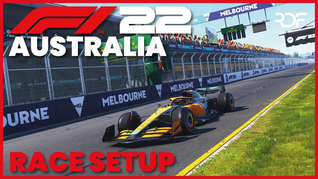 Australia Setup F1 22 - Best Race and Fastest Setup Time Trial