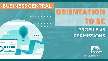 Profile vs Permissions in Business Central