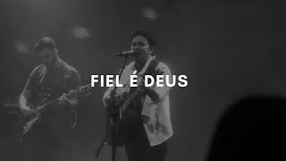Felipe Rodrigues - Fiel é Deus | Ministração Ao Vivo chords