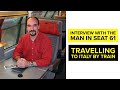 Interview with the man in seat 61  travelling to italy by train