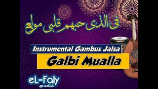 Galbi Mualla Instrument gambus Jalsa | كاريوكي في الذي حبهم قلبي مولع - مع الكلمات
