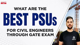 What are the Best PSU's for Civil Engineers Through Gate Exam?