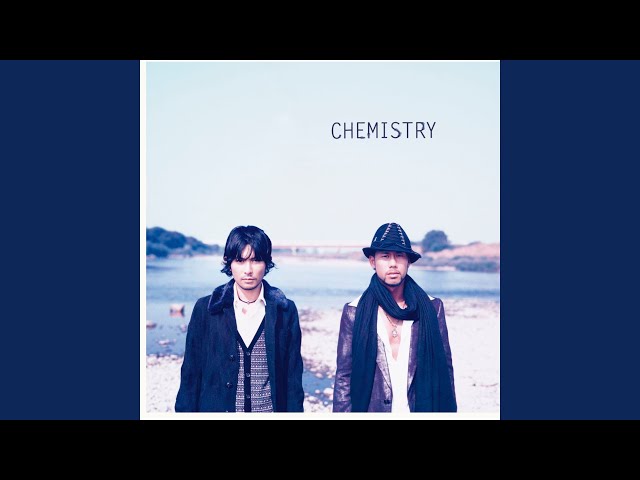 最期の川CHEMISTRY