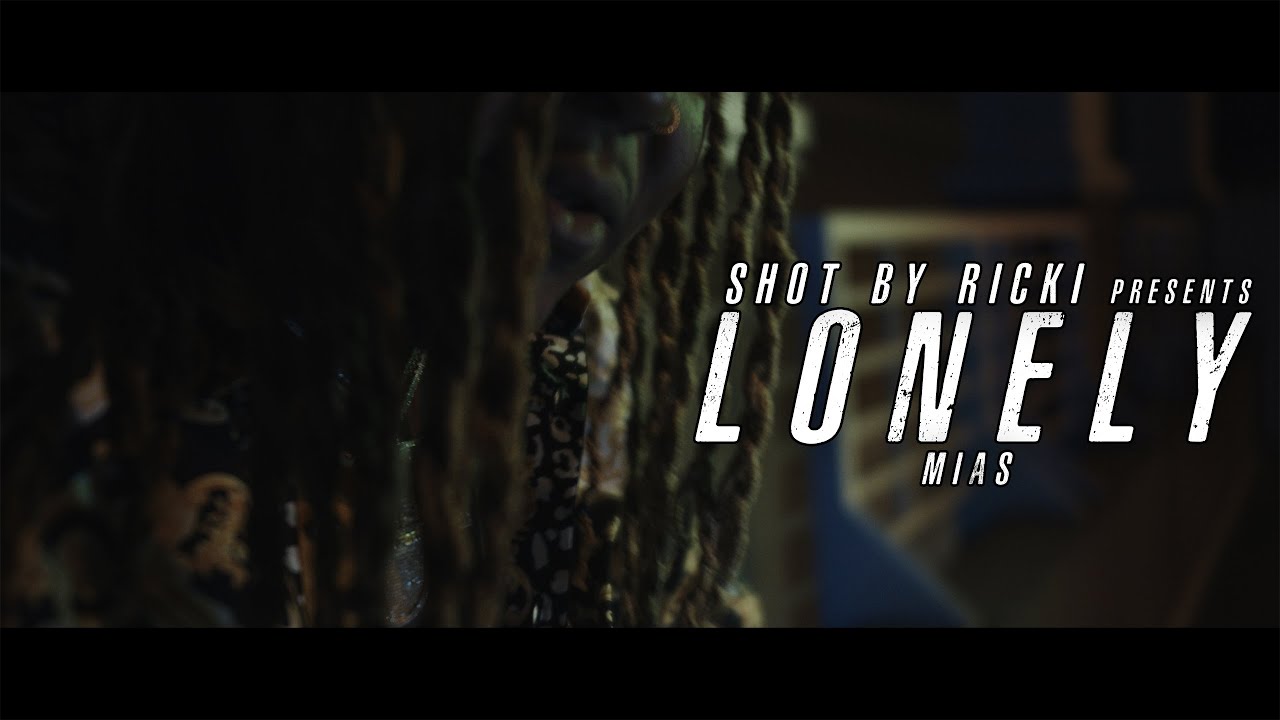 Watch MIAS - Lonely (Official Music Video) @shotbyricki on YouTube Watch MIAS - Lonely (Official Music Video) @shotbyricki on YouTube