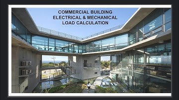 ELECTRICAL & MECHANICAL LOAD CALCULATION OF SMALL COMMERCIAL OFFICE BUILDING