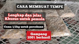 CARA MEMBUAT TEMPE UNTUK PEMULA