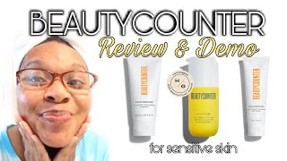 BEAUTYCOUNTER  Skin Care Review & Demo | Sensitive Skin Care