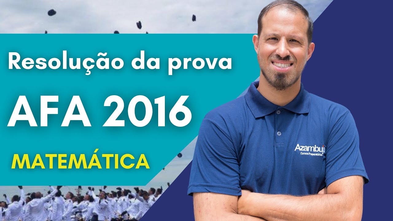Prova AFA MATEMÁTICA 2016 | Correção - YouTube
