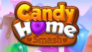 Candy Home smash- Match 3 Game Mobile Game | Gameplay Android & Apk screenshot 3