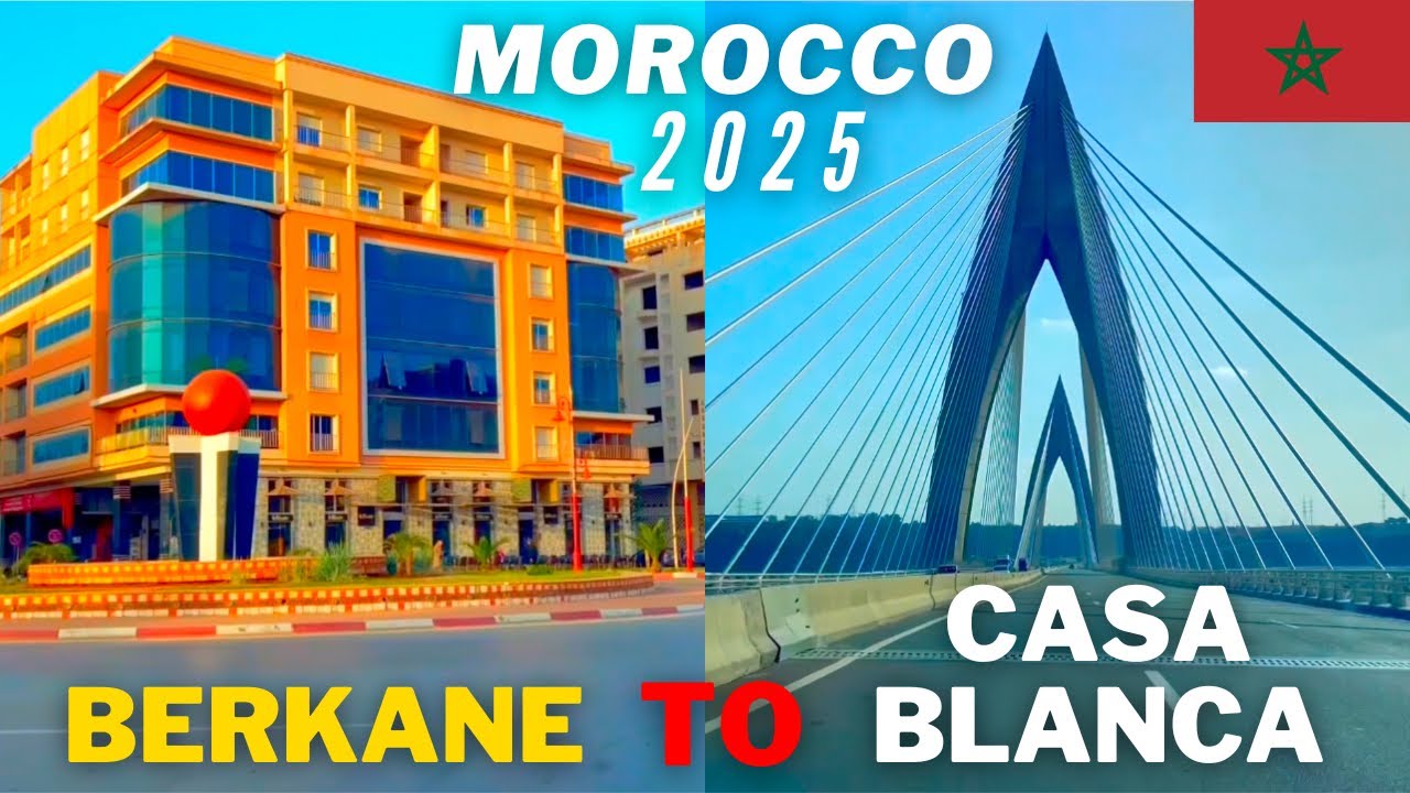 Driving from Berkane City to Casablanca City Morocco 🇲🇦 2025 | vidéo travel music person walking