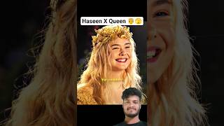 Haseen X Queen And
