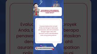 Bagaimana cara memilih polis asuransi konstruksi yang tepat?