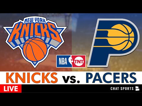 Knicks vs. Pacers Live Streaming Scoreboard, Play-By-Play, Highlights & Stats 