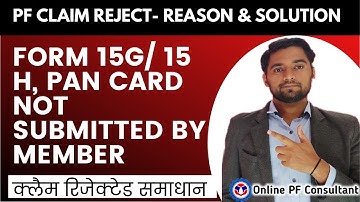 FORM 15G 15 H PAN CARD NOT SUBMITTED BY MEMBER