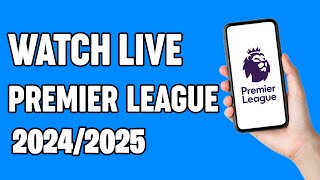 How To Watch Premier League Live On Mobile Or Laptop - Legally (2024) screenshot 5