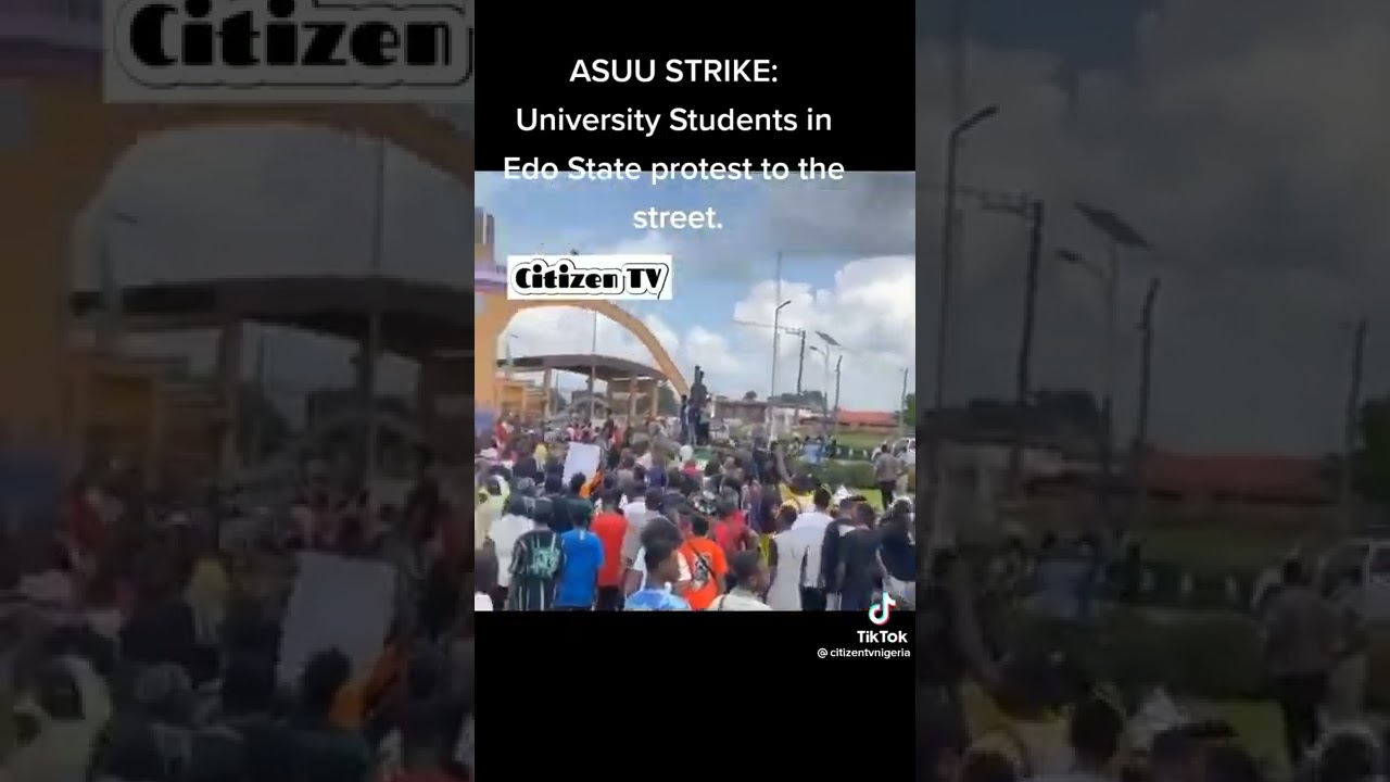 universe of Edo protest (asuu) on the strike today
