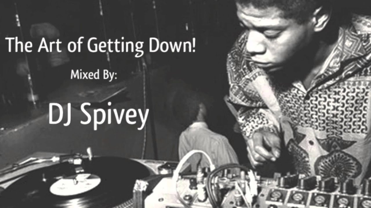 "The Art of Getting Down" (A Deep, Soulful House Mix) by DJ Spivey