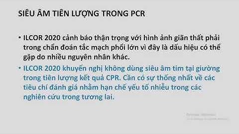 Cập nhật chẩn đoán xử trí cấp cứu ngừng tuần hoàn - BV Bạch Mai 2021