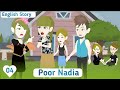 Poor Nadia EP 04 English Learning Story Invite English