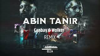 ABİN TANIR (REMİX) Canbay & Wolker Resimi