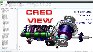 Windchill Creo View - Part 1 - Interface, Options, and Home Tab