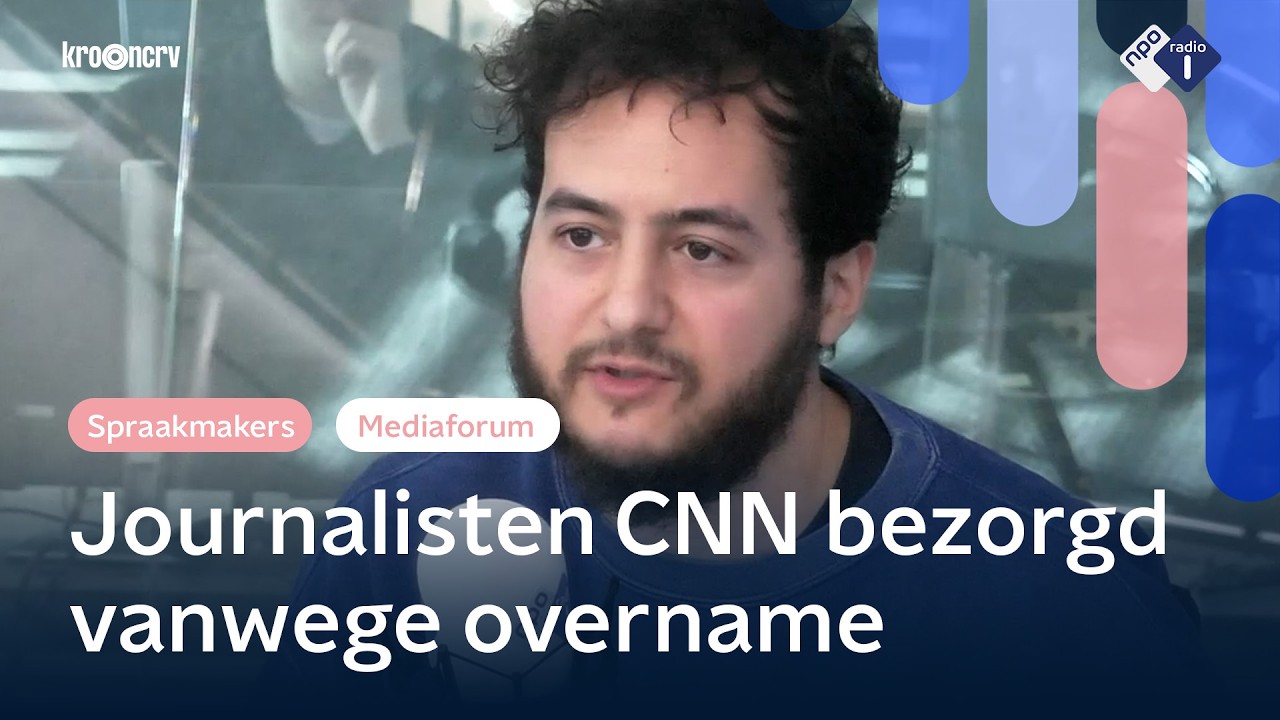 Overname Warner Bros ook journalistieke gevolgen: 'Ze zijn bij CNN heel erg ongerust' | Mediaforum