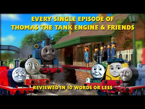 Every Episode of Thomas and Friends Reviewed in 10+ Words or Less
