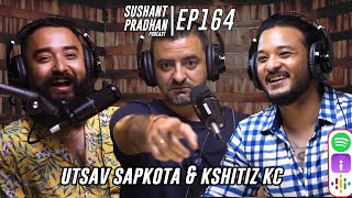 Episode 164: Utsav Sapkota & Kshitiz KC | Adhipurush, Youths, Politics | Sushant Pradhan Podcast