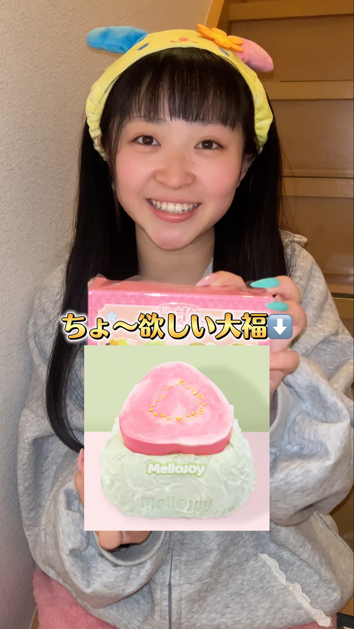 When she opened a Mellojoy Daifuku for the second time in her life