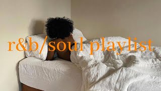 when you need a reason to get out of bed - r&b playlist