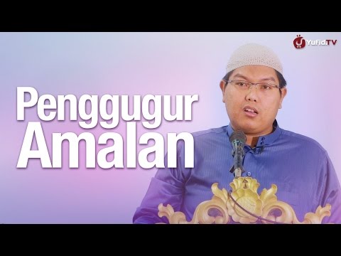 khutbah-jum'at:-hal-hal-yang-menggugurkan-amalan---ustadz-firanda-andirja,-ma.