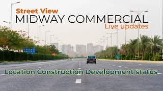 Midway Commercial Street view _ Bahria Town Karachi Precinct 5 Latest updates|  Salaam Estate