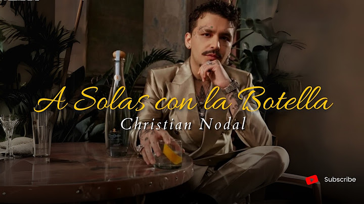 Christian Nodal - A Solas con la Botella (Letra/Lyrics)
